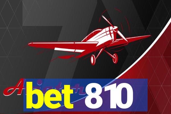 bet 810